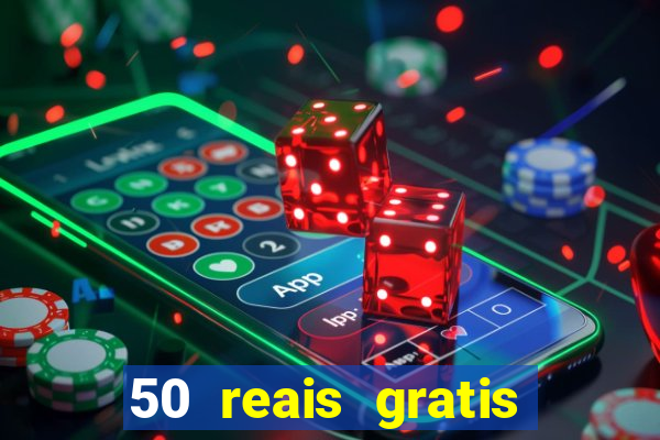 50 reais gratis para apostar